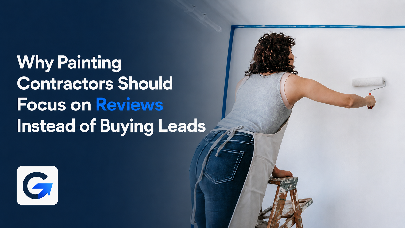Why Painting Contractors Should Focus on Reviews Instead of Buying Leads