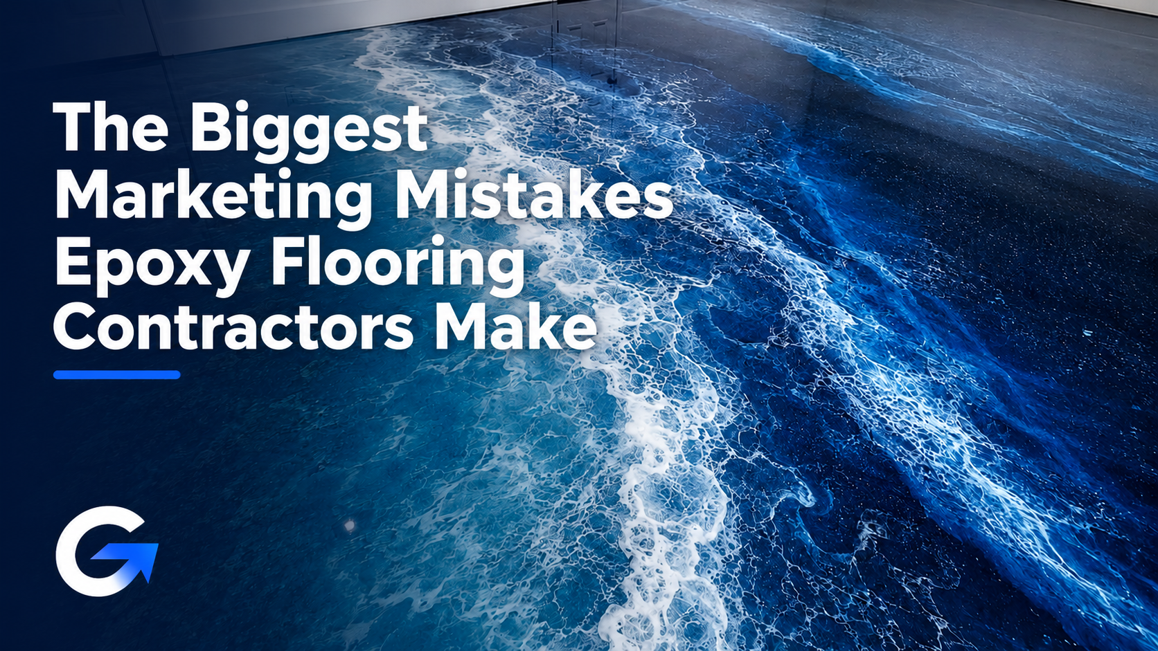 The Biggest Marketing Mistakes Epoxy Flooring Contractors Make