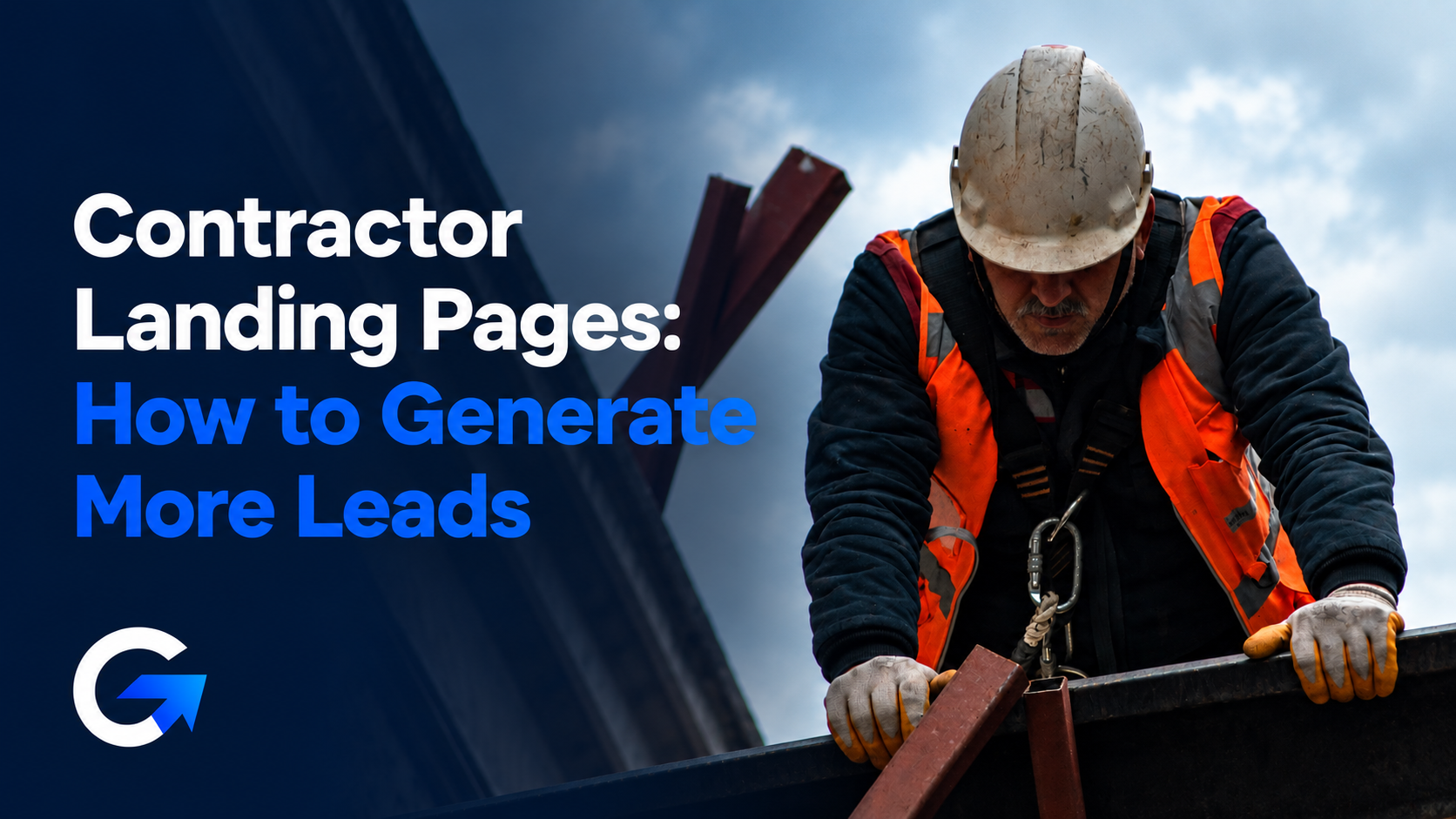 Contractor Landing Pages: How to Generate More Leads