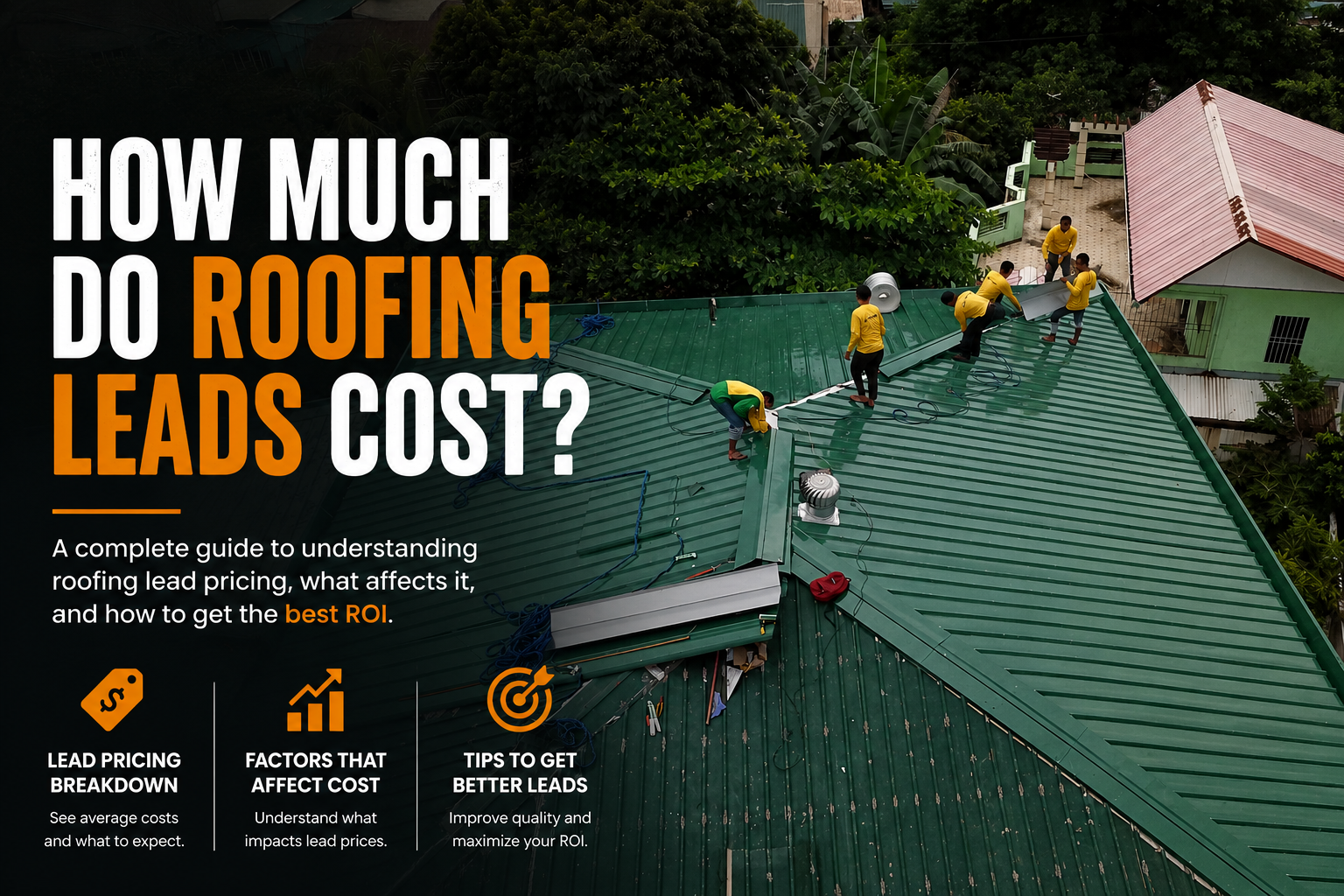 How much roofing leads cost for contractors