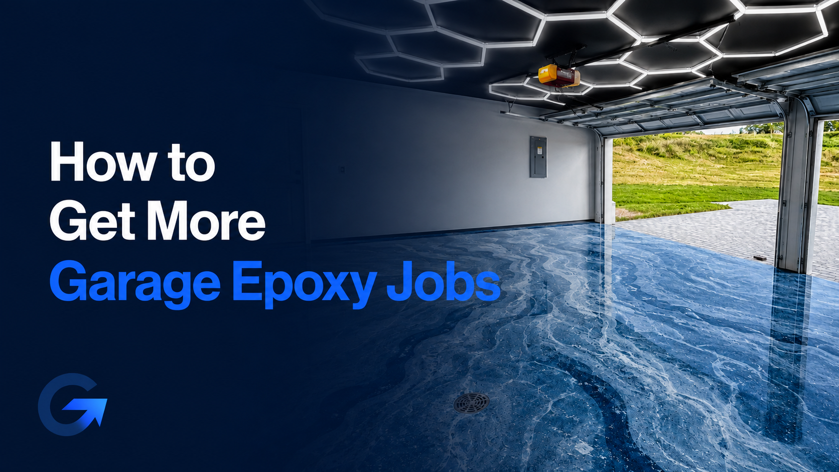 How to Get More Garage Epoxy Jobs