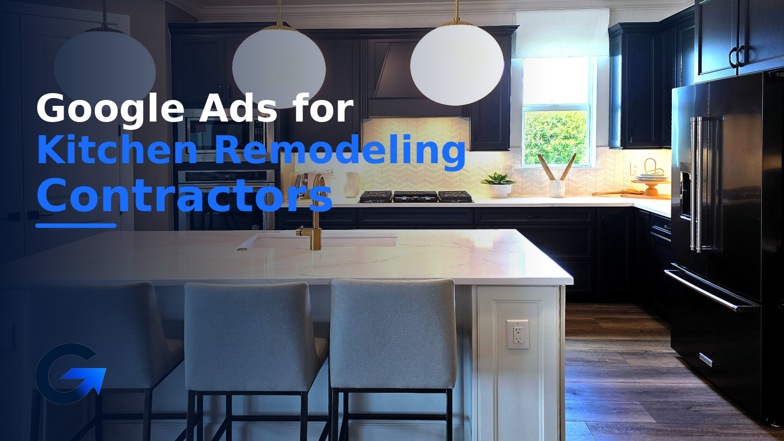 Google Ads for Kitchen Remodelers