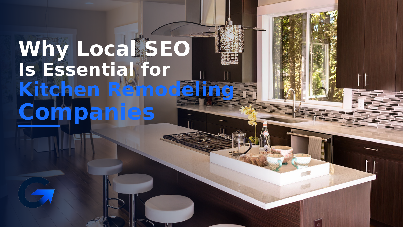 Why Local SEO Is Essential for Kitchen Remodeling Companies